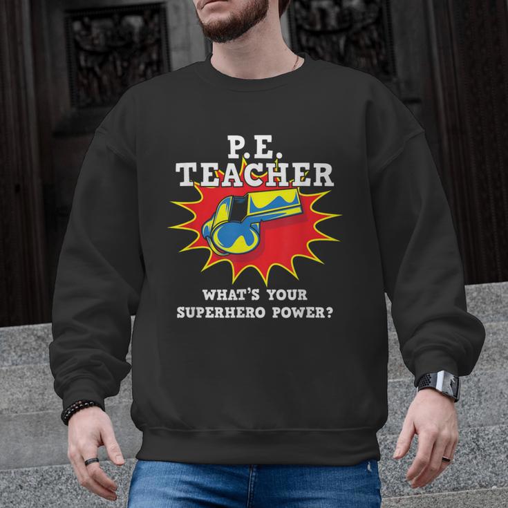 PE Physical Education Teacher Superhero Power School Men Graphic Sweatshirt
