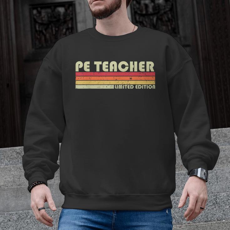 PE TEACHER Job Title Profession Birthday Worker Idea Men Graphic Sweatshirt
