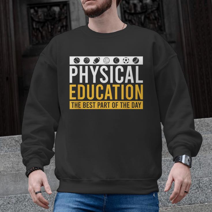 Physical Education Best Part Of The Day Phys Ed Teacher Men Graphic Sweatshirt