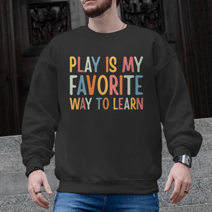 Play Is My Favorite Way To Learn Special Education Teacher Men Graphic Sweatshirt