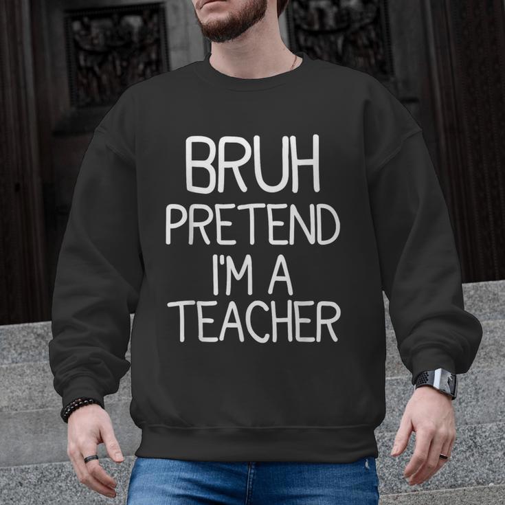 Pretend I'm A Teacher Halloween Costume Men Graphic Sweatshirt