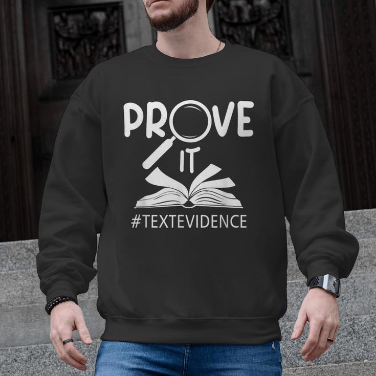 Prove It Text Evidences Reading Teacher First Day Of School Men Graphic Sweatshirt