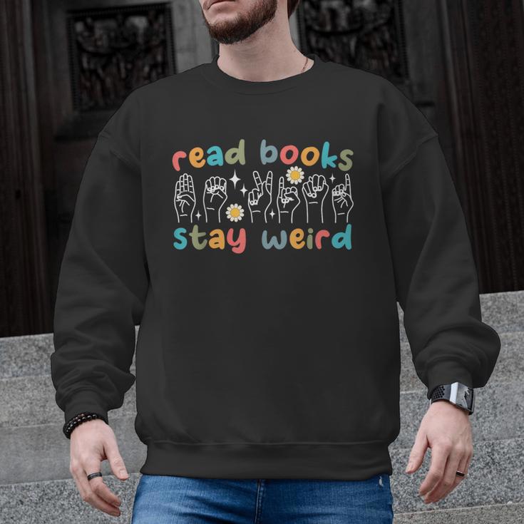 Read Books Stay Weird Sign Language ASL Teacher Book Lover Men Graphic Sweatshirt