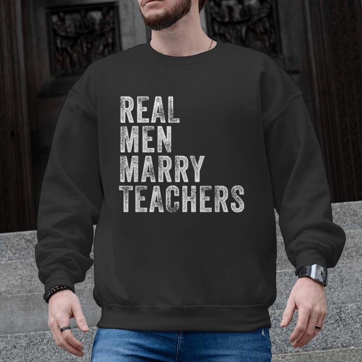 Real Men Marry Teachers Future Husband Wife Engagement Men Graphic Sweatshirt