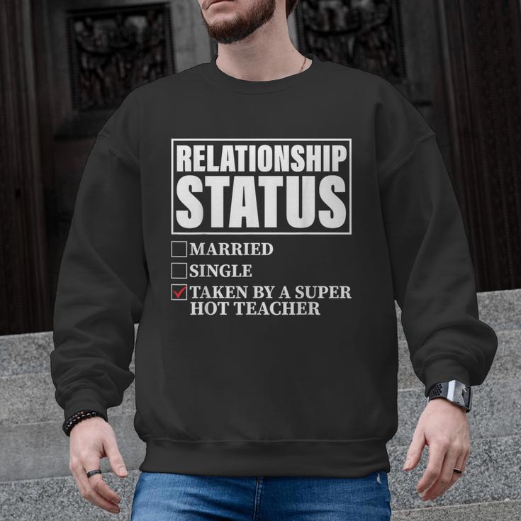 Relationship Status Taken By Super Hot Teacher Men Graphic Sweatshirt