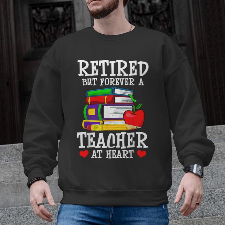 Retired But Forever a Teacher At Heart Teacher Retirement Men Graphic Sweatshirt