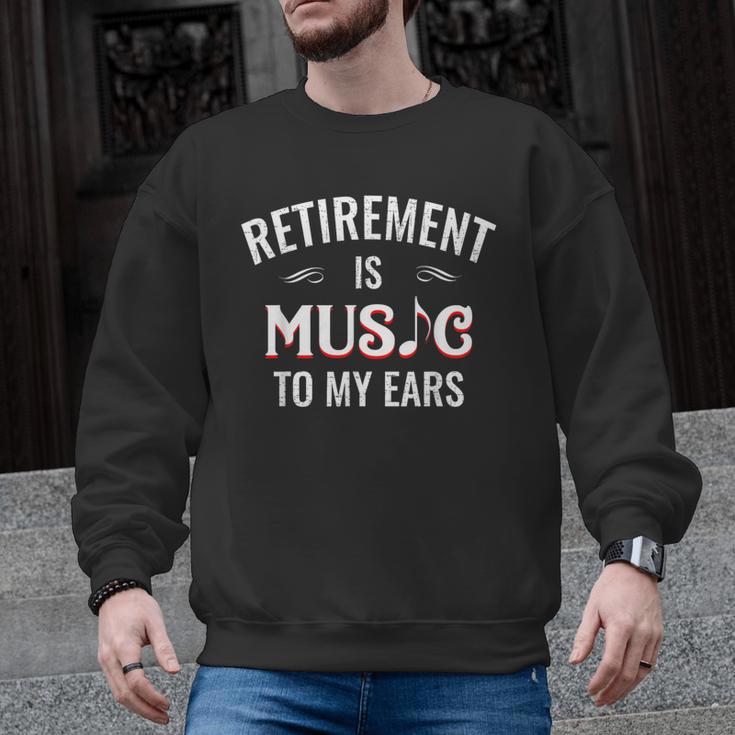 Retirement Is Music To My Ears Retired Music Teacher Men Graphic Sweatshirt