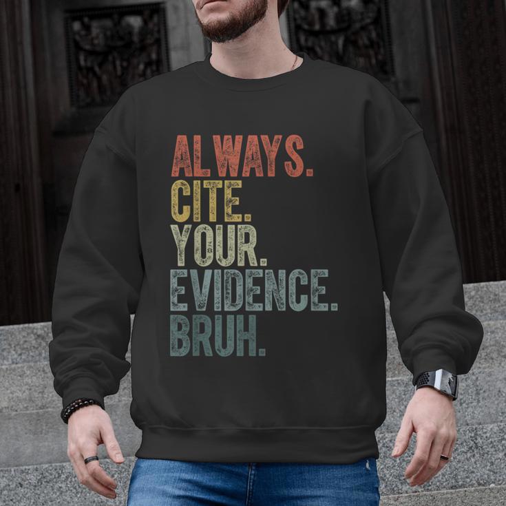 Retro ALways Cite Your Evidence Bruh ELA Teacher For Men Women Kids Men Graphic Sweatshirt