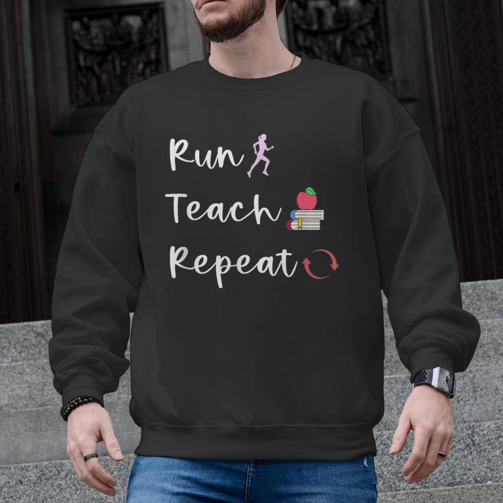 Run Teach Repeat Teacher Running Saying Slogan Runner Men Graphic Sweatshirt