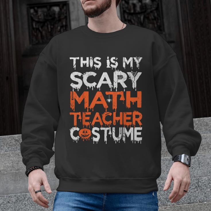 This Is My Scary Math Teacher Costume For Halloween Men Graphic Sweatshirt
