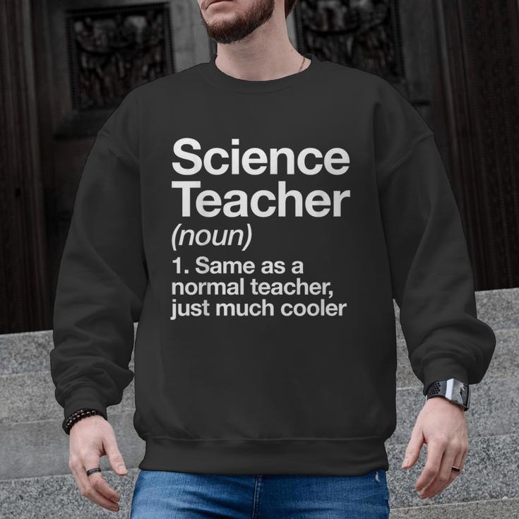 Science Teacher Definition Back To School First Day Men Graphic Sweatshirt