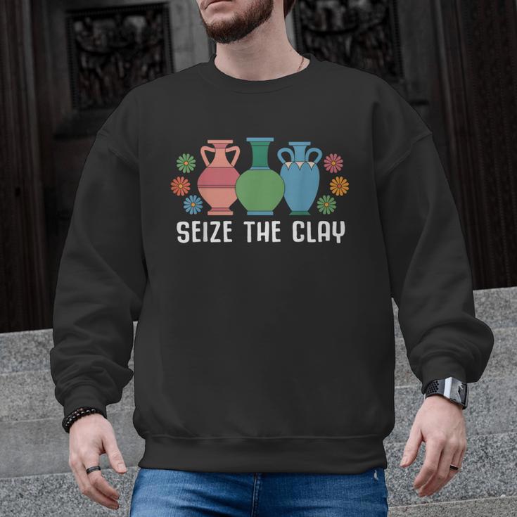 Seize The Clay Pottery Teacher Ceramics Potter Maker Men Graphic Sweatshirt