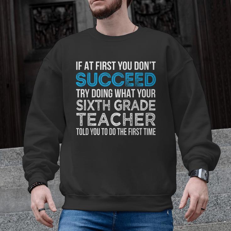 Sixth Grade Teacher 6th Grade Teacher T-Shirt Men Graphic Sweatshirt