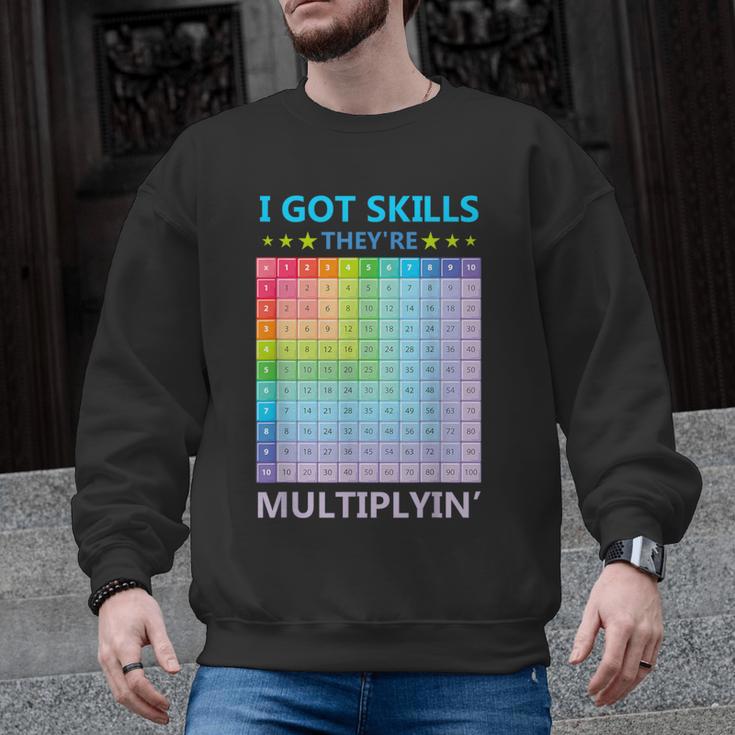 I Got Skills They'Re Multiplying Math Teacher Students Men Graphic Sweatshirt