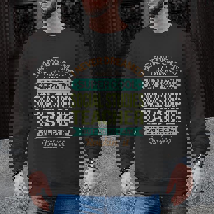 Social Studies Teacher  Appreciation Men Women Men Graphic Sweatshirt