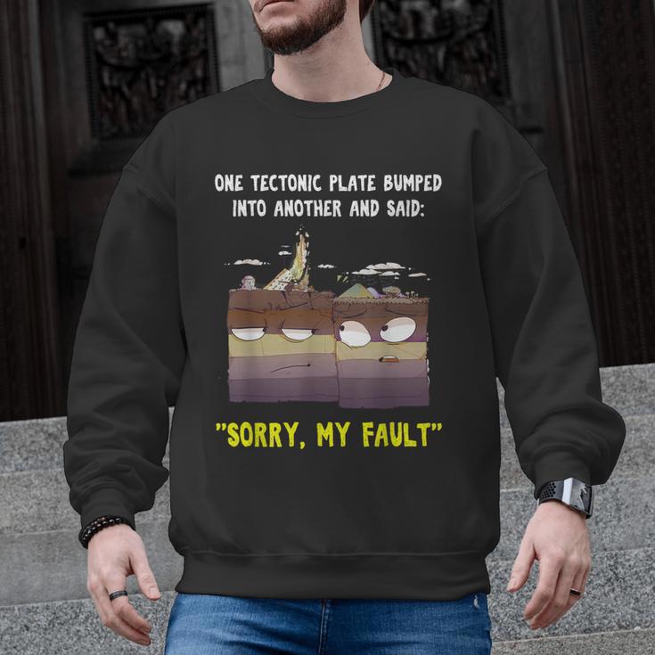Sorry My Fault Earthquake Tectonic Plate Science Teacher Pun Men Graphic Sweatshirt