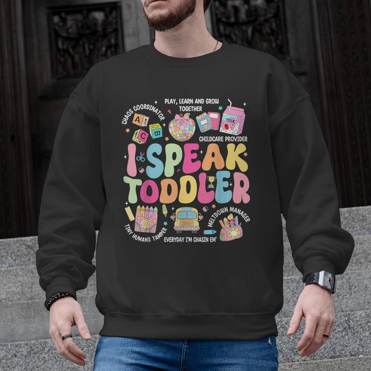I Speak Toddler Back To School Teacher Men Graphic Sweatshirt