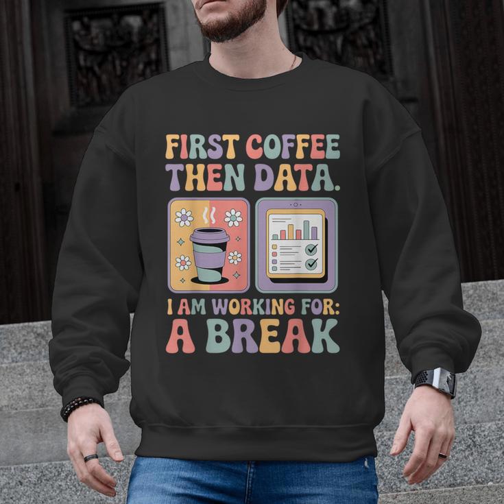 Special Education First Coffee Then Data Retro SPED Teacher Men Graphic Sweatshirt