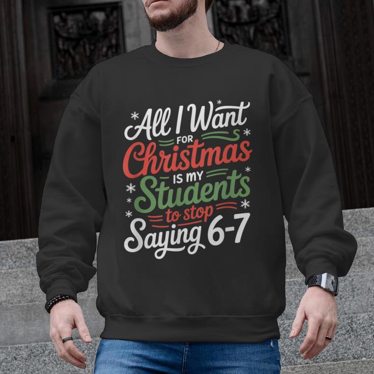 Students Saying 6-7 67 Six Seven Teacher Christmas Men Graphic Sweatshirt