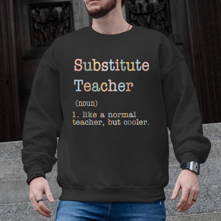 Substitute Teacher Like A Normal Teacher But Cooler Men Graphic Sweatshirt