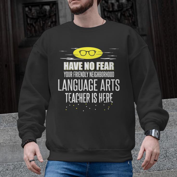 Super Language Arts Teacher Have No Fear T-Shirt Men Graphic Sweatshirt