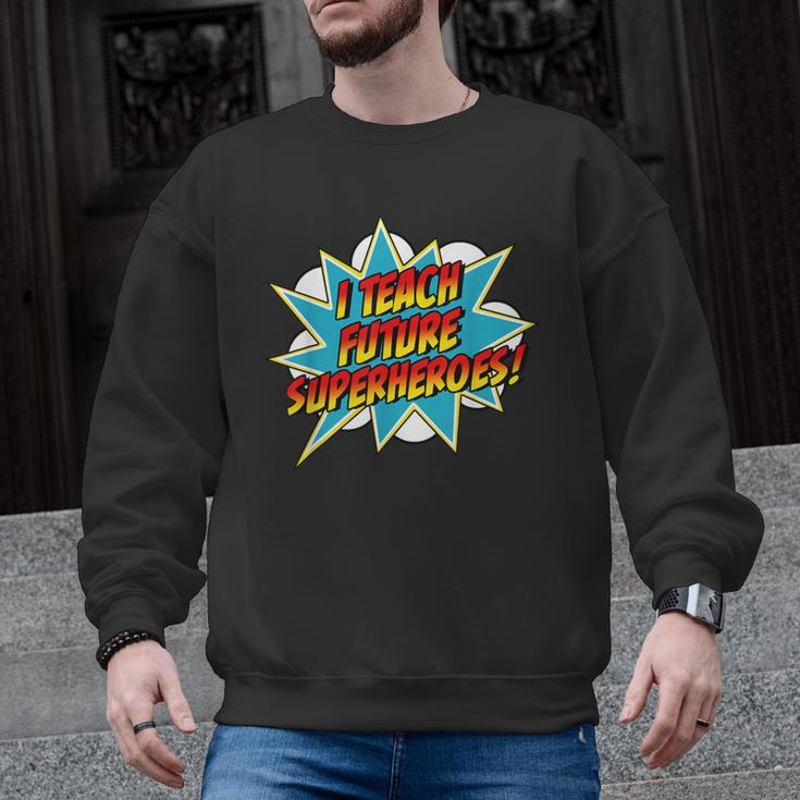 I Teach Superheroes Retro Comic Super Teacher Graphic Men Graphic Sweatshirt