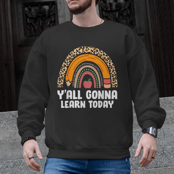 Teacher First Day Of School Y'All Gonna Learn Today Men Graphic Sweatshirt
