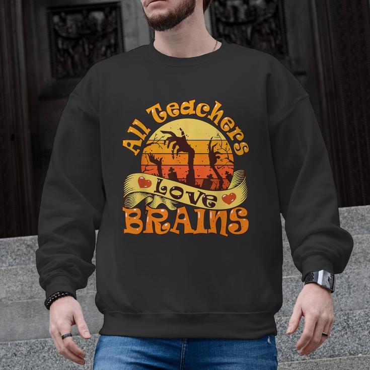 Teacher All Teachers Love Brains Halloween Party Men Graphic Sweatshirt