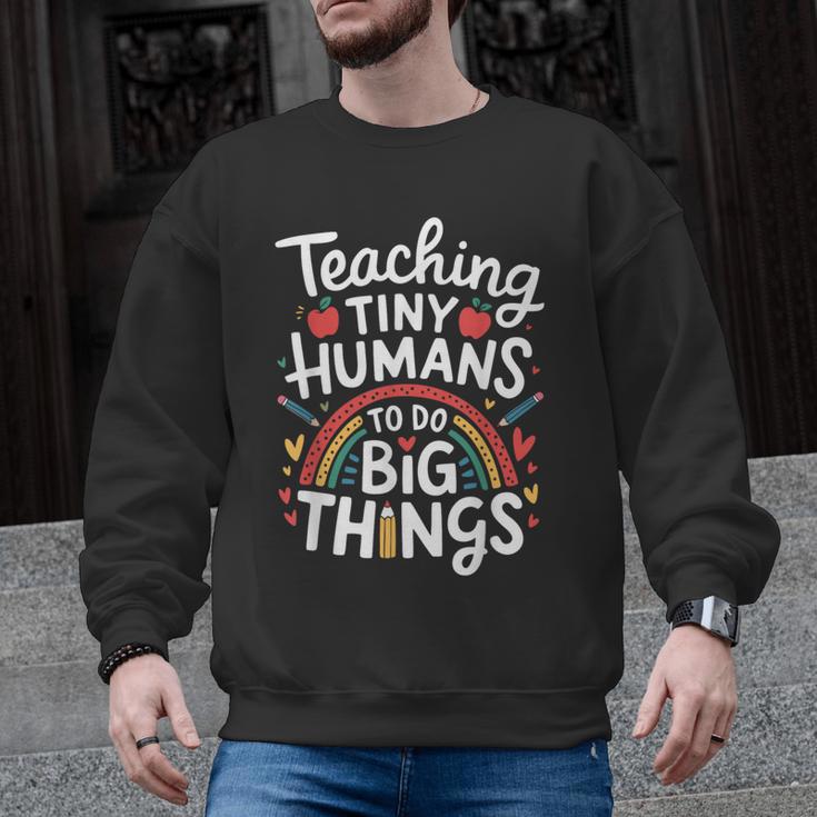 Teaching Tiny Humans Big Things I Teacher Men Graphic Sweatshirt