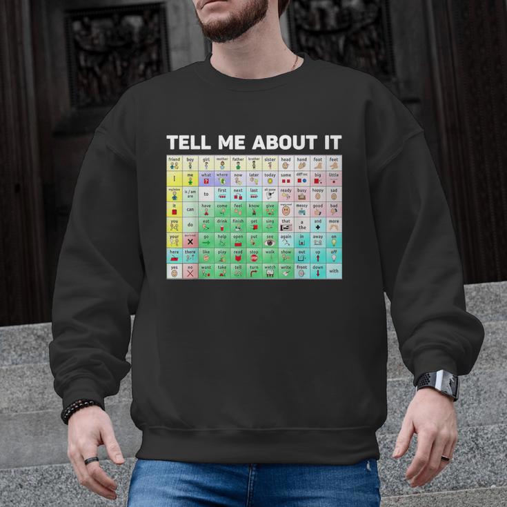 Tell Me About It Speech Language Pathology AAC Sped Teacher Men Graphic Sweatshirt