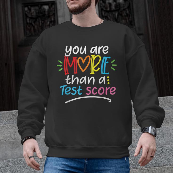 Test Day Teacher Shirt You Are More Than a Test Score Women Men Graphic Sweatshirt