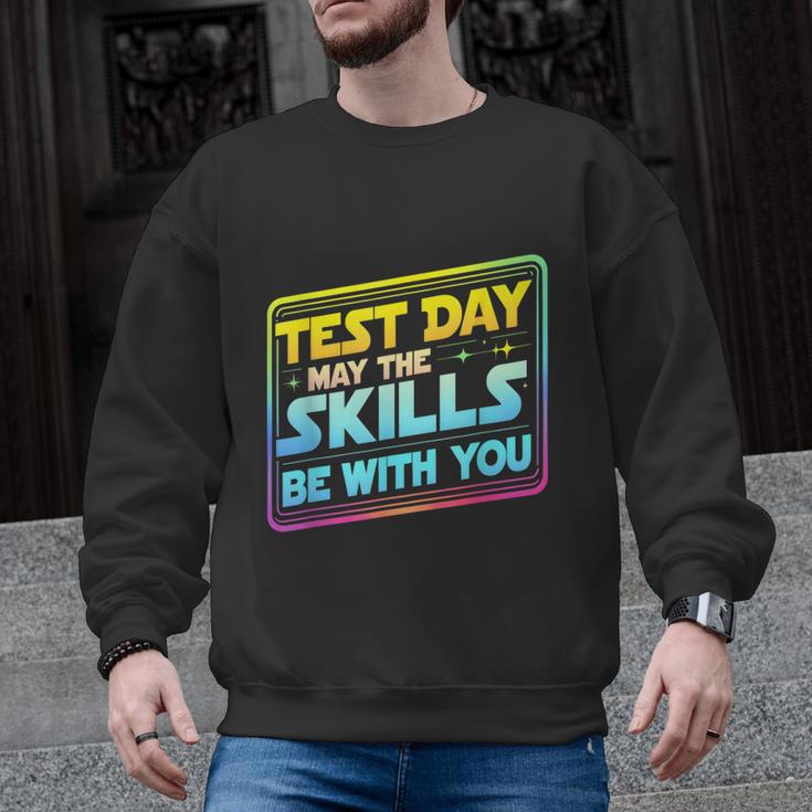 Testing Day Test Day May The Skills Be With You Teacher Men Graphic Sweatshirt