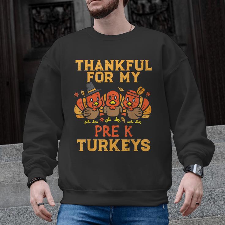Thankful For My Pre K Turkeys Teacher Thanksgiving Men Women Men Graphic Sweatshirt