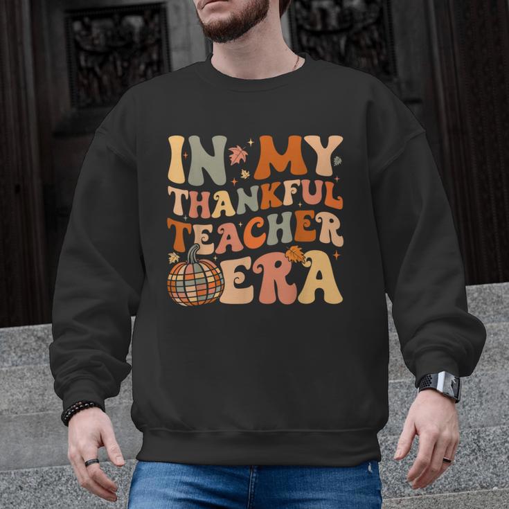 In My Thankful Teacher Era Cute Groovy Thanksgiving Teacher Men Graphic Sweatshirt