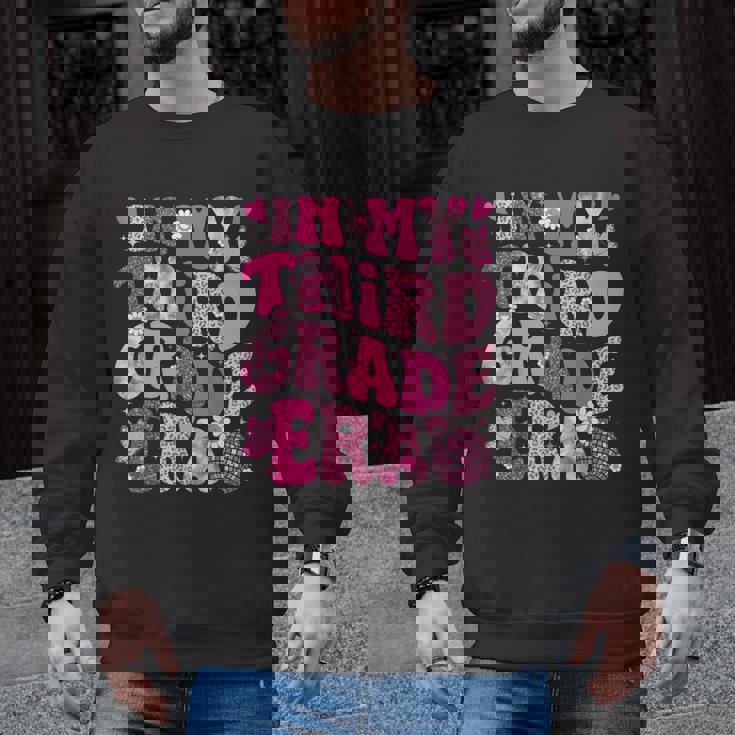 In My Third Grade Era Teachers Women Back To School Girls Men Graphic Sweatshirt
