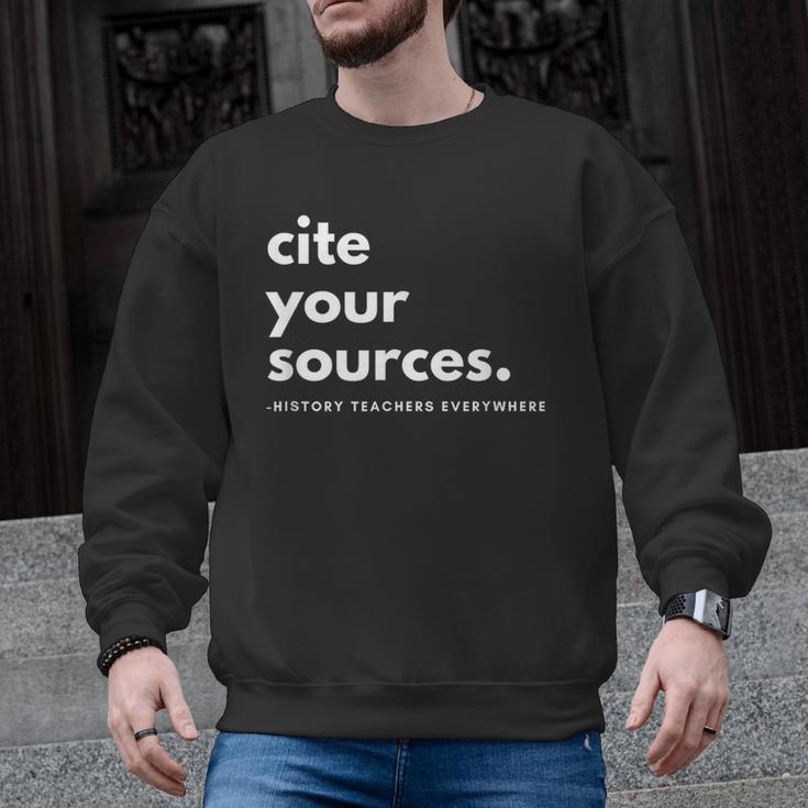 History Teacher Cite Your Sources Men Graphic Sweatshirt