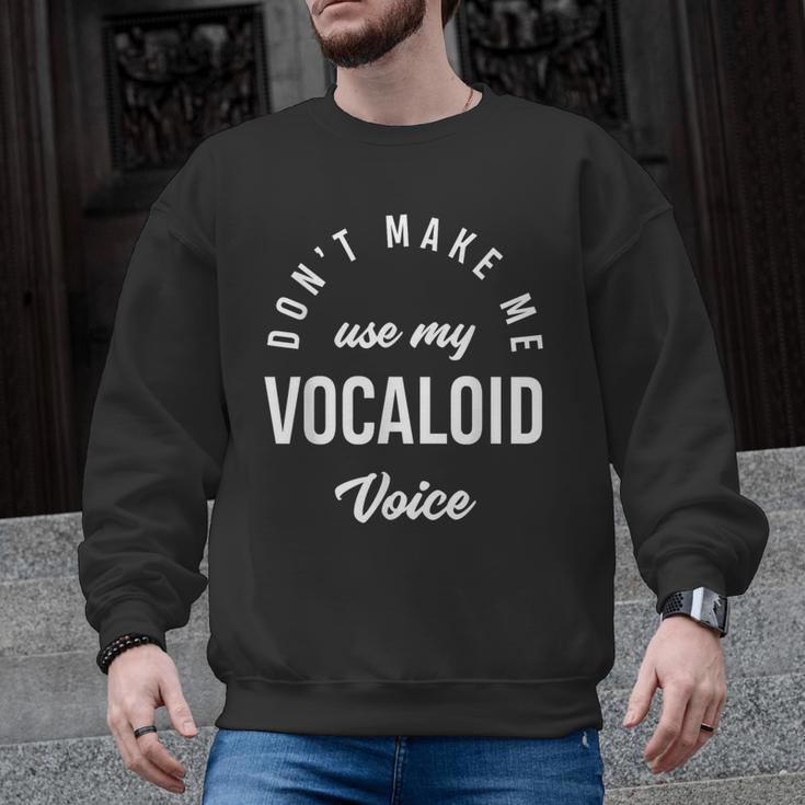 Vocaloid Voice Vocal Music Teacher Singer Singing Men Graphic Sweatshirt