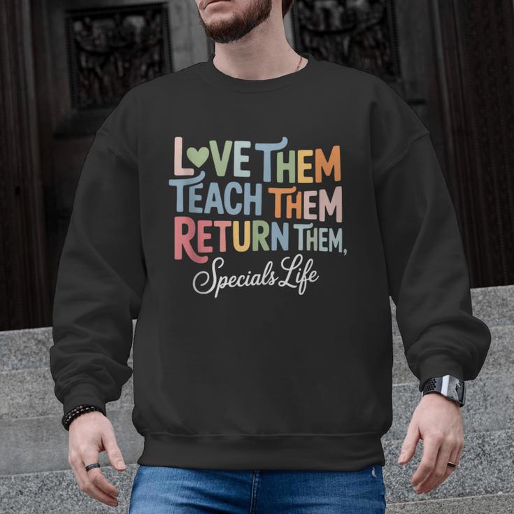 Women Teach Them Love Them Return Them Specials Teacher Life Men Graphic Sweatshirt