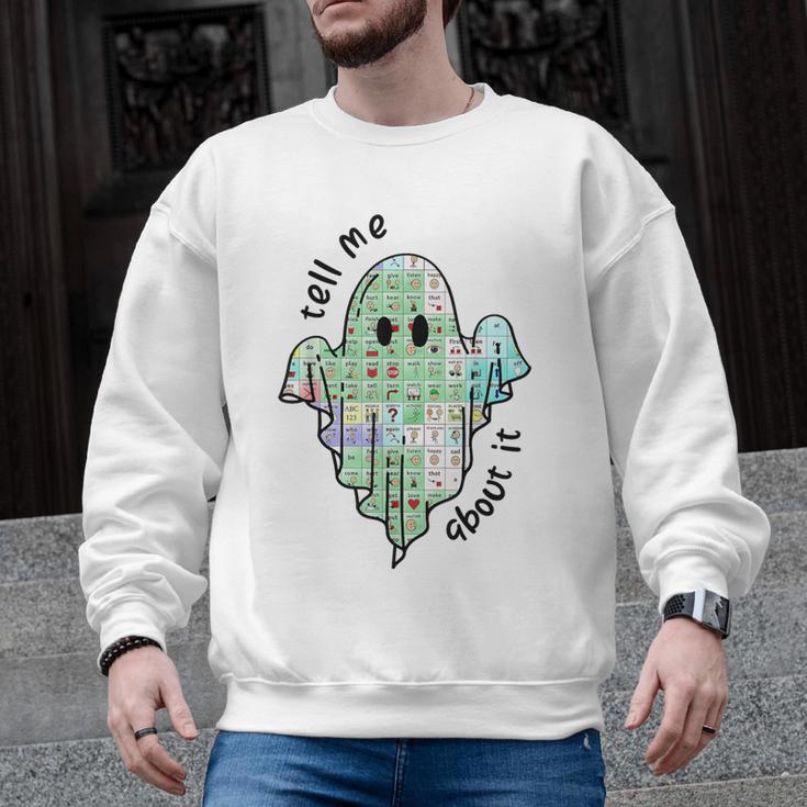 AAC Ghost Tell Me About It Speech Pathology AAC Sped Teacher Men Graphic Sweatshirt