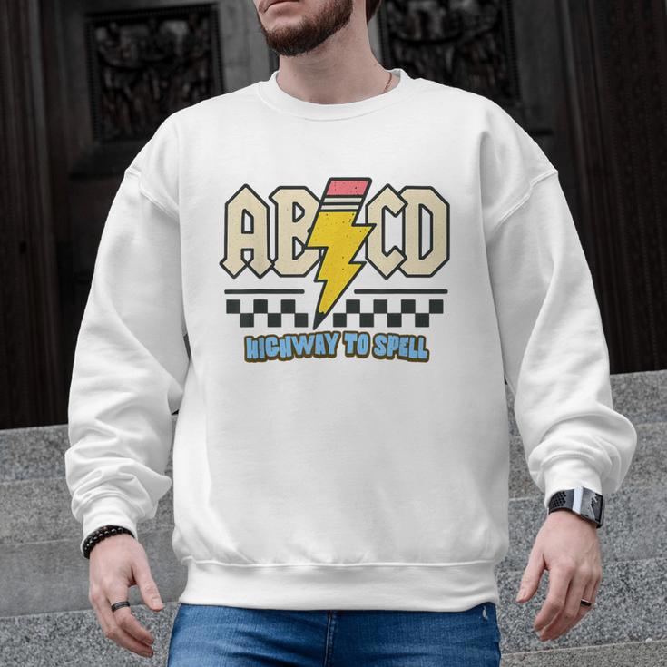 ABCD Highway To Spell Pencil Teacher & Student Font Me Men Graphic Sweatshirt