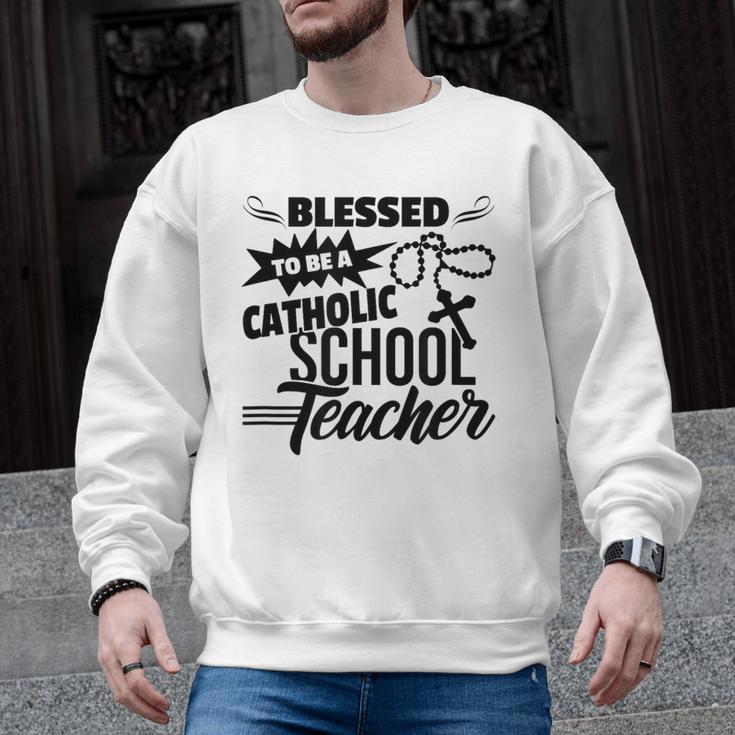 Blessed To Be A Catholic School Teacher Christian Teaching Men Graphic Sweatshirt