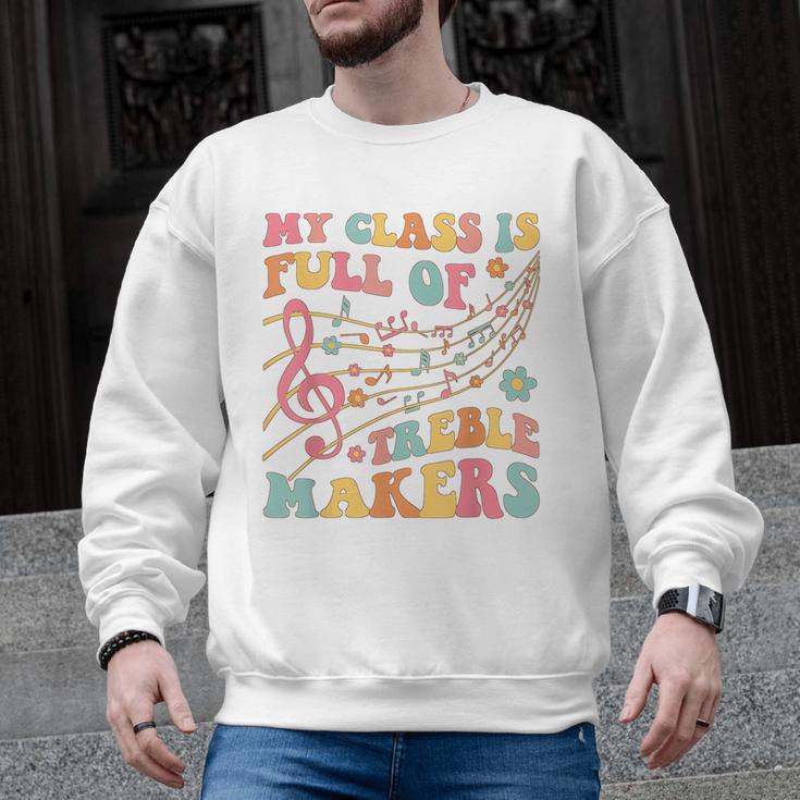 My Class Is Full Of Treble Makers Funny Music Teacher Groovy Men Women Girls Kids Men Graphic Sweatshirt