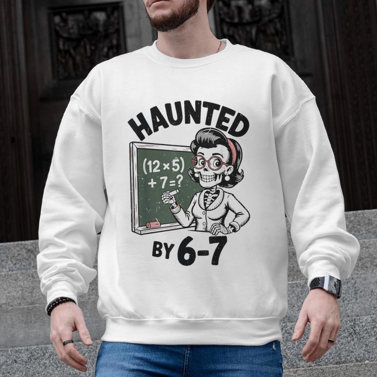 Haunted 67 Skeleton Math Teacher Halloween Costume Math Pun Men Graphic Sweatshirt