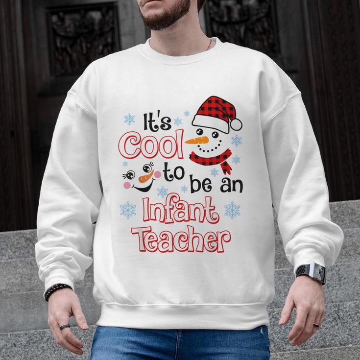 It's Cool To Be a Infant Teacher Snowman Winter Christmas Men Graphic Sweatshirt