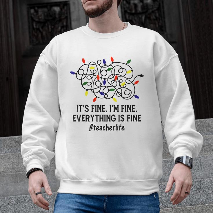 It's Fine I'm Fine Christmas Lights Teacher Xmas Men Graphic Sweatshirt