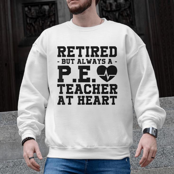 Retirement But Always A Pe Teacher At Heart Pride Shirt Men Graphic Sweatshirt
