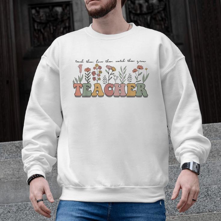 Teach Them Love Them Watch Them Grow Teacher Men Graphic Sweatshirt