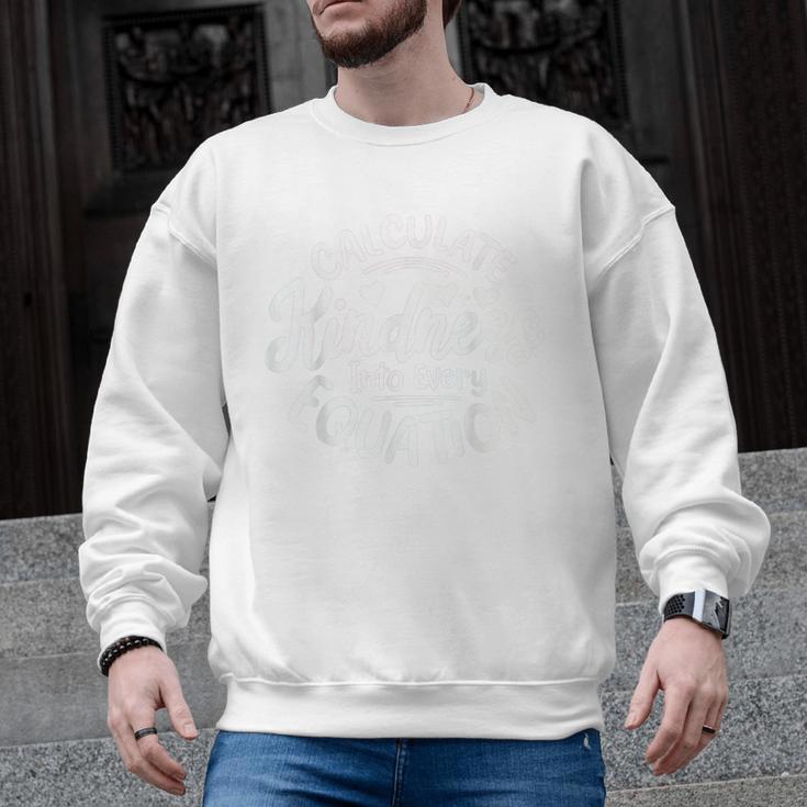Unity Day Anti Bullying Calculate Kindness Math Teacher Kids Men Graphic Sweatshirt