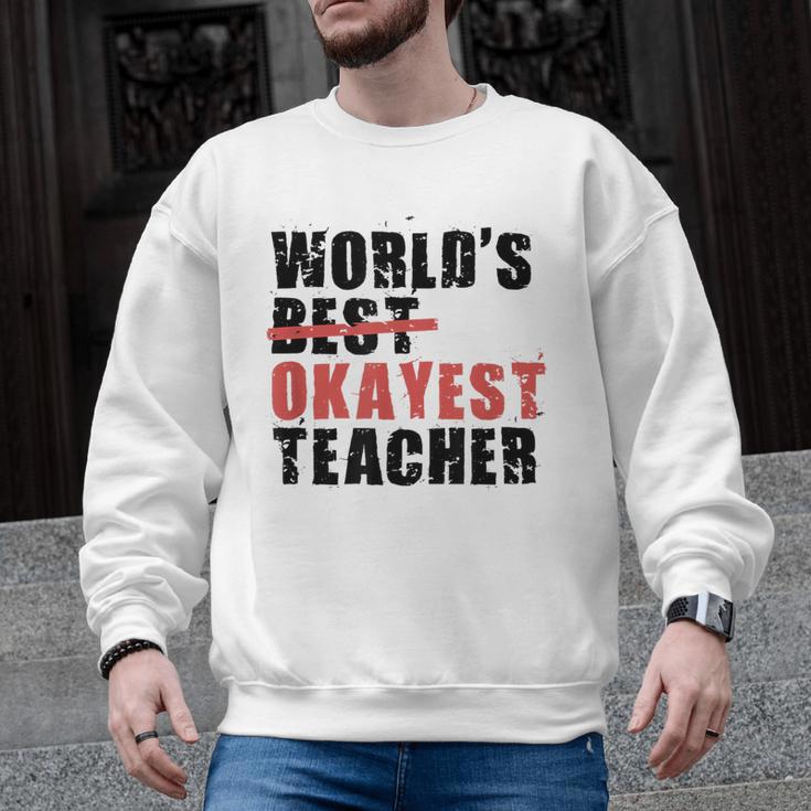 World's Best Okayest Teacher ACY025a For Men Women Men Graphic Sweatshirt