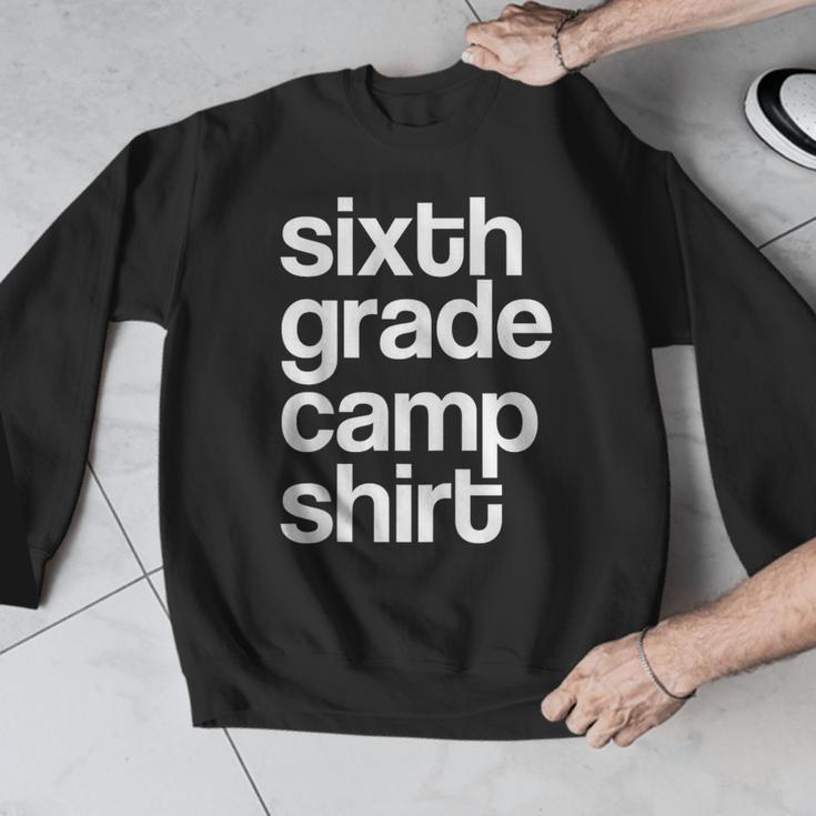 6th Sixth Grade Camp Counselor Camper Teacher Chaperone Men Graphic Sweatshirt, funny design 6th Sixth Grade Camp Counselor Camper Teacher Chaperone Men Graphic Sweatshirt, funny design
